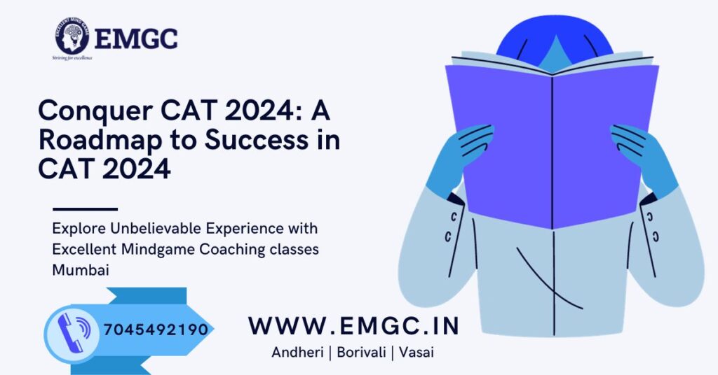 Conquer CAT 2024: A Roadmap to Success in CAT 2024