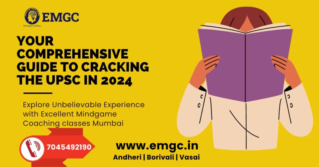 Your Comprehensive Guide to Cracking the UPSC in 2024