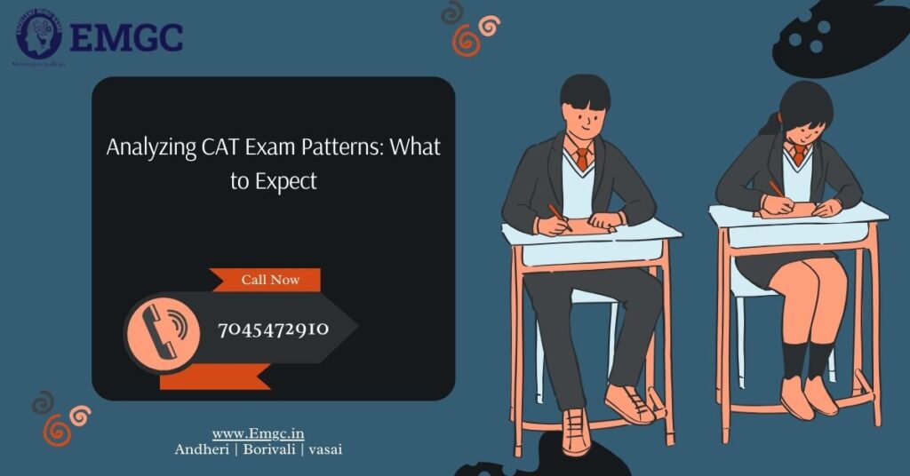 Conclusion: Mastering CAT Exam Patterns for Success As we conclude this comprehensive guide to analyzing CAT exam patterns, it's evident that a deep understanding of the exam's intricacies is essential for success. By delving into the various sections, question types, and scoring patterns of the CAT exam, aspirants can equip themselves with the knowledge and strategies needed to excel on exam day. Effective preparation involves not only mastering core concepts and practicing extensively but also staying abreast of evolving trends and adopting adaptive strategies. With the right approach, aspirants can navigate through the challenges of the CAT exam with confidence and emerge victorious. At Excellent MindGame Coaching (EMGC), we are committed to empowering CAT aspirants with the guidance, support, and resources needed to achieve their maximum potential. Our tailored coaching methodology, expert faculty guidance, specialized study materials, and personalized attention ensure that every student receives the best possible preparation for the CAT exam. As you embark on your CAT preparation journey, remember that success is not just about cracking the exam but also about gaining the skills and knowledge that will serve you well in your future endeavors. We wish you the best of luck in your pursuit of CAT success and look forward to welcoming you to the EMGC family. With determination, dedication, and the right support, you can turn your CAT aspirations into reality. Here's to a future filled with endless opportunities and achievements! Thank you for joining us on this insightful journey through CAT exam patterns. If you have any questions or require further assistance, feel free to reach out to us at EMGC. Until then, happy studying and may your CAT dreams soar to new heights!